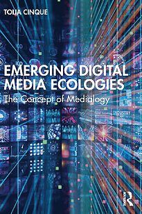 Emerging Digital Media Ecologies