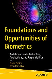 Foundations and Opportunities of Biometrics