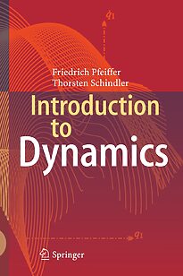 Introduction to Dynamics, Pfeiffer & Schindler