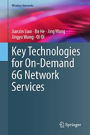 Key Technologies for On-Demand 6G Network Services