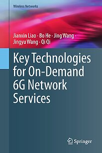Key Technologies for On-Demand 6G Network Services