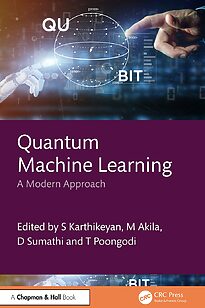 Quantum Machine Learning, A Modern Approach