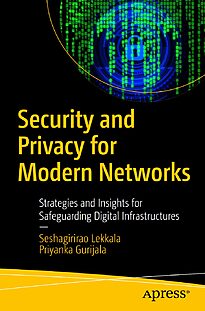 Security and Privacy for Modern Networks