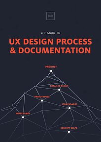 The Guide to UX Design Process & Documentation