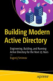 Building Modern Active Directory