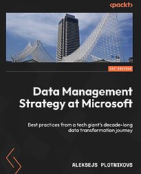 Data Management Strategy at Microsoft