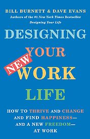 Designing Your New Work Life