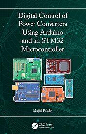 Digital Control of Power Converters Using Arduino and an STM32 Microcontroller