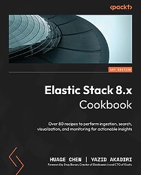 Elastic Stack 8.x Cookbook