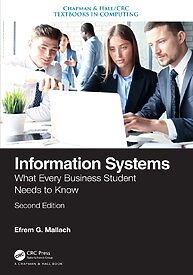 Information Systems, What Every Business Student Needs to Know