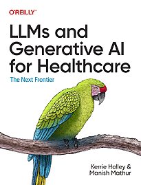 LLMs and Generative AI for Healthcare