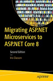 Migrating ASP.NET Microservices to ASP.NET Core 8