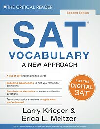 The Critical Reader, SAT Vocabulary, A New Approach for the Digital SAT