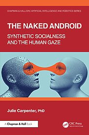 The Naked Android, Synthetic Socialness and the Human Gaze