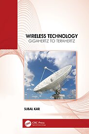 Wireless Technology, Gigahertz to Terahertz