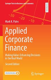 Applied Corporate Finance, Making Value-Enhancing Decisions in the Real World