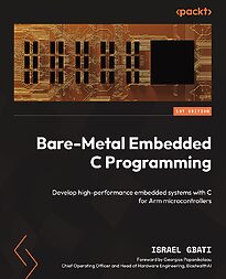Bare-Metal Embedded C Programming
