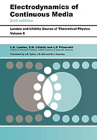 Electrodynamics of Continuous Media, Course of Theoretical Physics Volume 8