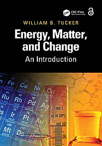 Energy, Matter, and Change, An Introduction