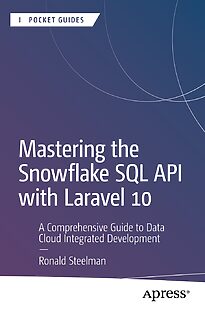 Mastering the Snowflake SQL API with Laravel 10