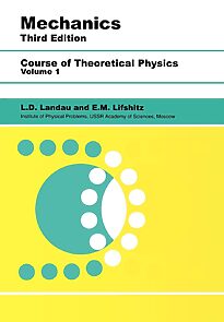 Mechanics, Course of Theoretical Physics Volume 1