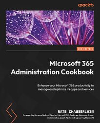Microsoft 365 Administration Cookbook