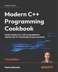 Modern C++ Programming Cookbook