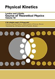 Physical Kinetics, Course of Theoretical Physics Volume 10