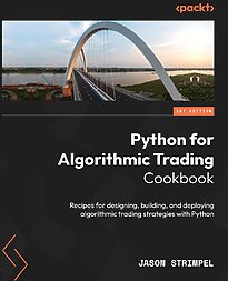 Python for Algorithmic Trading Cookbook
