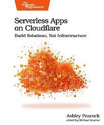 Serverless Apps on Cloudflare