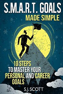 S.M.A.R.T. Goals, Made Simple