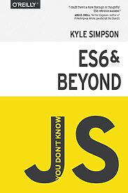 You Don't Know JS, ES6 & Beyond