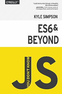 You Don't Know JS, ES6 & Beyond