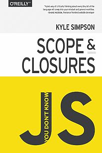 You Don't Know JS, Scope & Closures