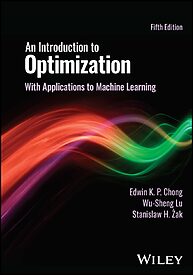 An Introduction to Optimization, With Applications to Machine Learning