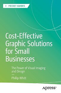 Cost-Effective Graphic Solutions for Small Businesses