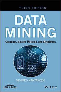Data Mining, Concepts, Models, Methods, and Algorithms