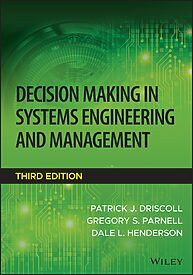 Decision Making in Systems Engineering and Management