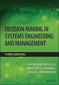 Decision Making in Systems Engineering and Management