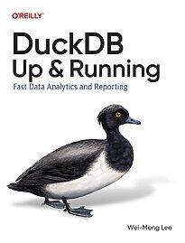 DuckDB, Up and Running