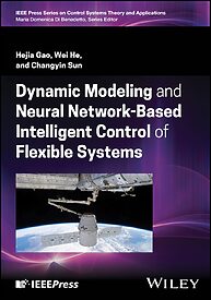 Dynamic Modeling and Neural Network-based Intelligent Control of Flexible Systems