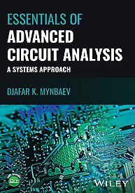 Essentials of Advanced Circuit Analysis, A Systems Approach