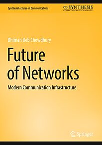 Future of Networks, Modern Communication Infrastructure