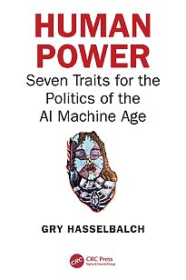 Human Power, Seven Traits for the Politics of the AI Machine Age