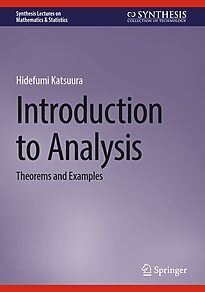 Introduction to Analysis, Theorems and Examples