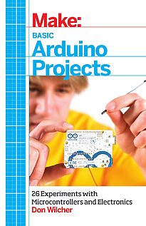 Make, Basic Arduino Projects