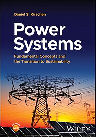 Power Systems, Fundamental Concepts and the Transition to Sustainability