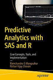 Predictive Analytics with SAS and R