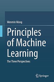 Principles of Machine Learning, The Three Perspectives
