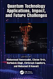 Quantum Technology, Applications, Impact, and Future Challenges
